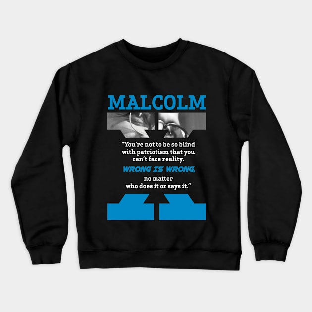 Malcolm X quotes Crewneck Sweatshirt by ZUNAIRA